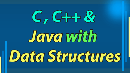 C, C++, Java Programming & Data Structures